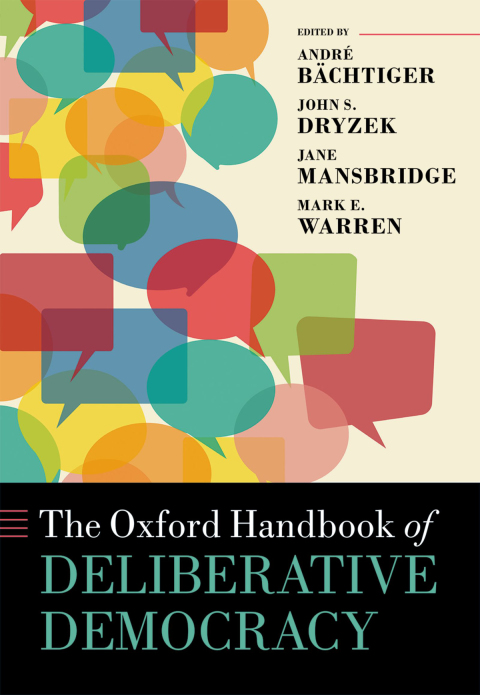 Book The Oxford Handbook of Deliberative Democracy (Oxford Handbooks) free