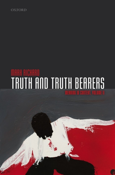 Book Truth and Truth Bearers: Meaning in Context, Volume II free