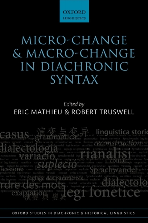 Book Micro-change and Macro-change in Diachronic Syntax (Oxford Studies in Diachronic and Historical Linguistics Book 23) free