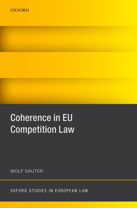 Book Coherence in EU Competition Law (Oxford Studies in European Law) free