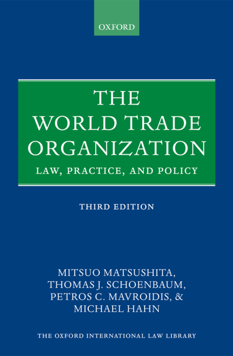 Book The World Trade Organization: Law, Practice, and Policy (Oxford International Law Library) free