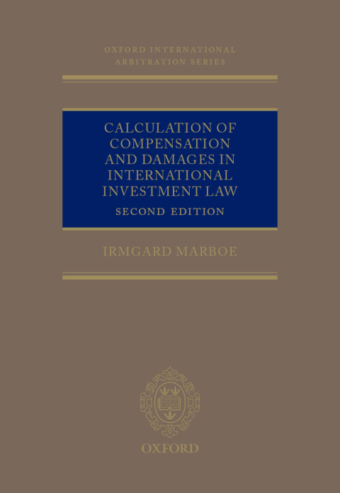 Book Calculation of Compensation and Damages in International Investment Law free