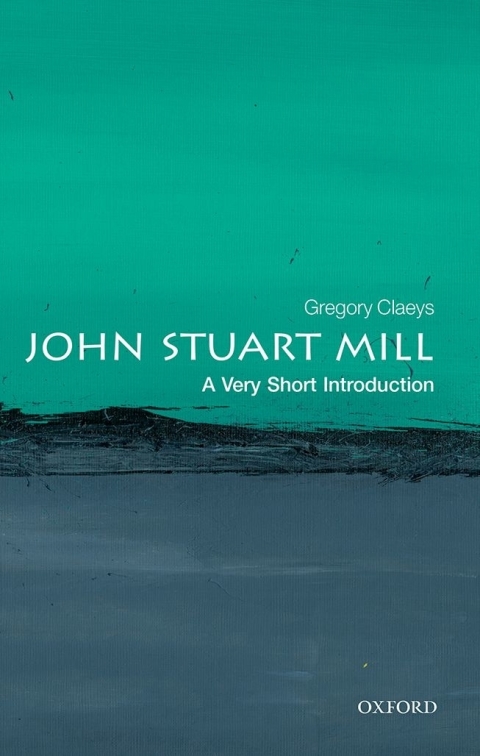 Book John Stuart Mill: A Very Short Introduction (Very Short Introductions) free