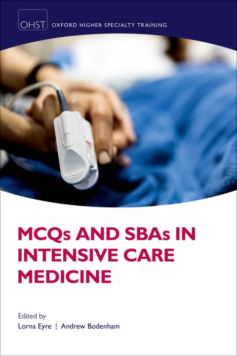 Book MCQs and SBAs in Intensive Care Medicine (Oxford Higher Special Training) free