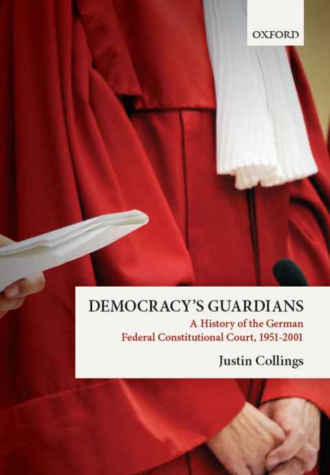 Book Democracy's Guardians: A History of the German Federal Constitutional Court, 1951-2001 free