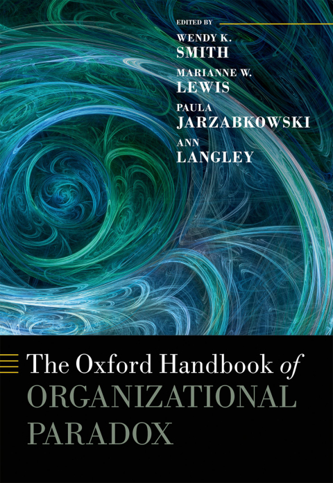 Book The Oxford Handbook of Organizational Paradox (Oxford Handbooks) free