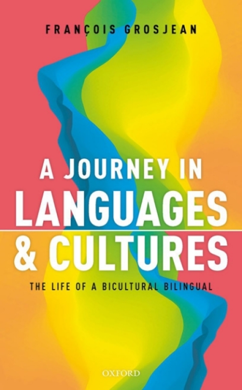 Book A Journey in Languages and Cultures: The Life of a Bicultural Bilingual free