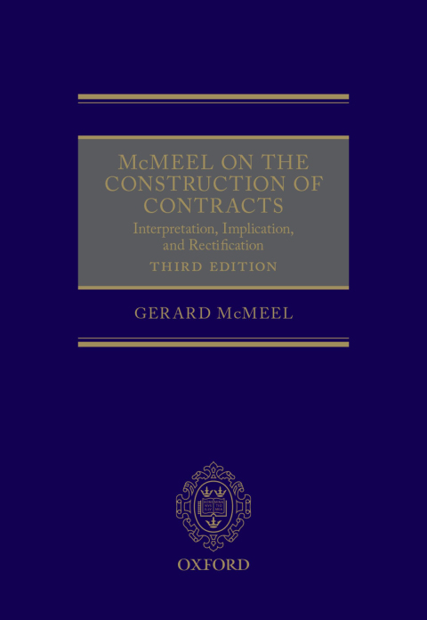 Book McMeel on The Construction of Contracts: Interpretation, Implication, and Rectification free