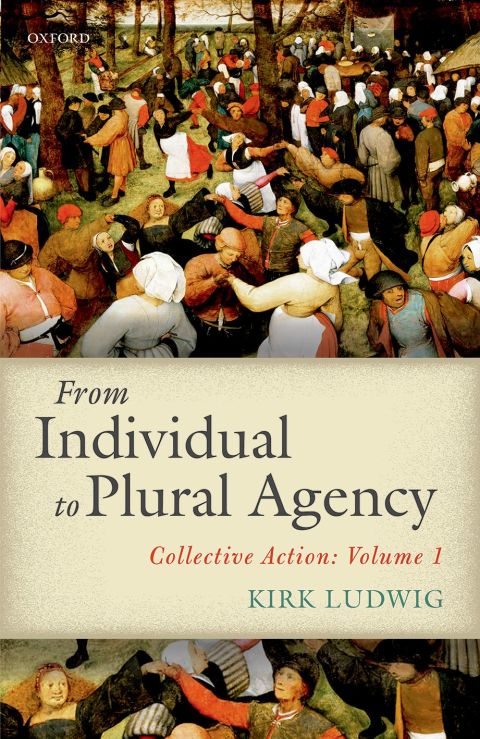 Book From Individual to Plural Agency: Collective Action: Volume 1 free