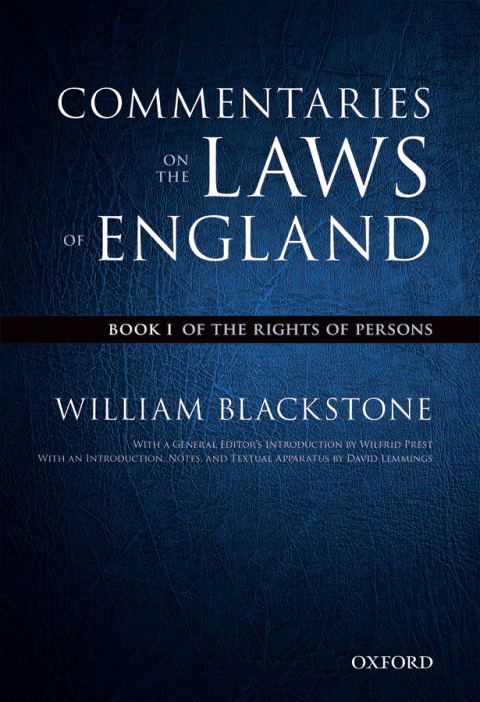 Book The Oxford Edition of Blackstone's: Commentaries on the Laws of England: Book I: Of the Rights of Persons free