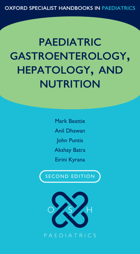 Book Oxford Specialist Handbook of Paediatric Gastroenterology, Hepatology, and Nutrition (Oxford Specialist Handbooks in Paediatrics) free