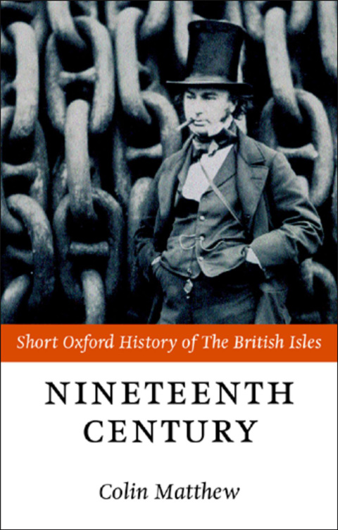 Book The Nineteenth Century: The British Isles 1815-1901 (Short Oxford History of the British Isles) free