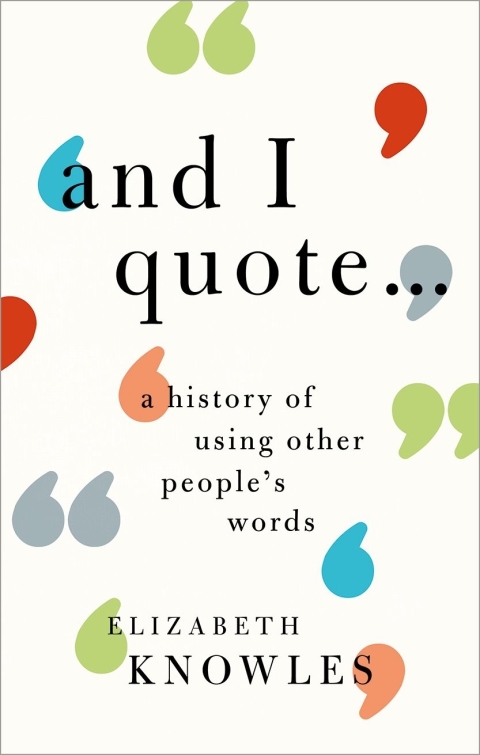 Book 'And I quote...': A history of using other people's words free