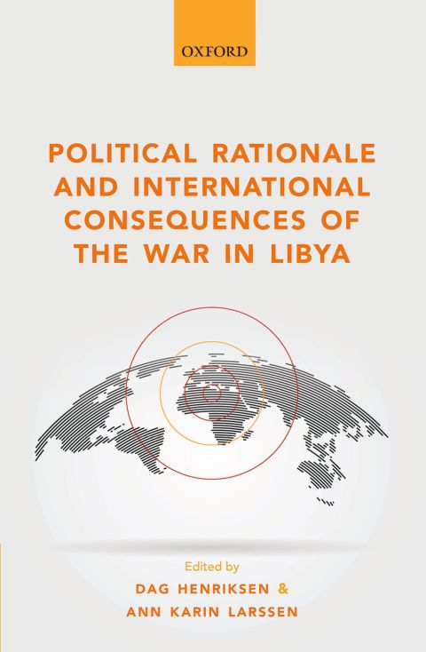 Book Political Rationale and International Consequences of the War in Libya free