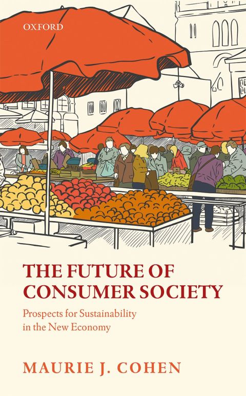 Book The Future of Consumer Society: Prospects for Sustainability in the New Economy free