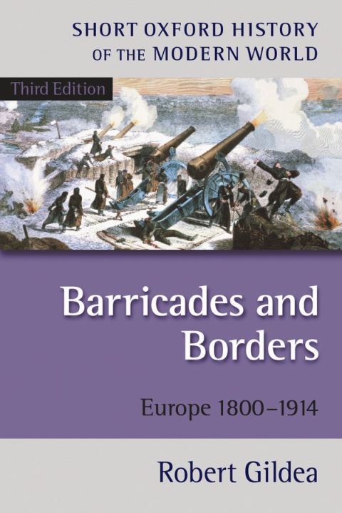 Book Barricades and Borders: Europe 1800-1914 (Short Oxford History of the Modern World) free