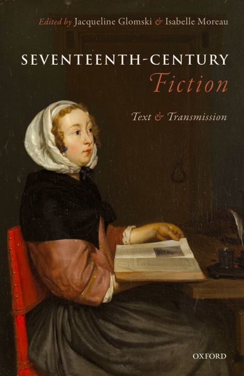 Book Seventeenth-Century Fiction: Text and Transmission free