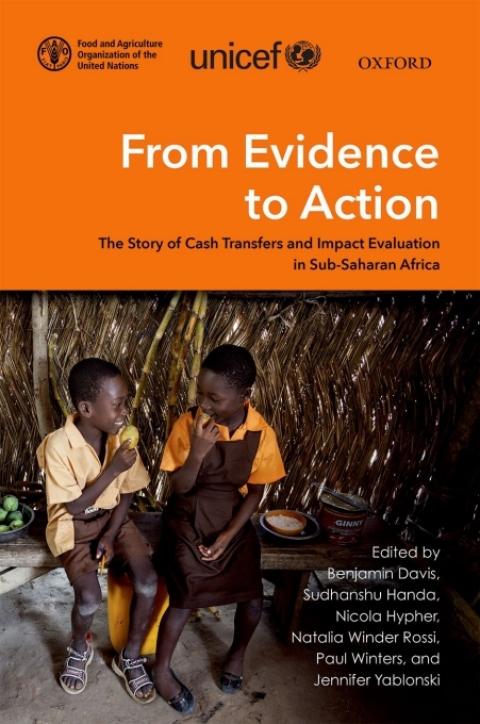 Book From Evidence to Action: The Story of Cash Transfers and Impact Evaluation in Sub Saharan Africa free