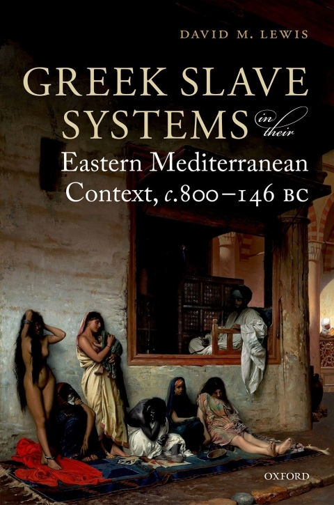 Book Greek Slave Systems in their Eastern Mediterranean Context, c.800-146 BC free
