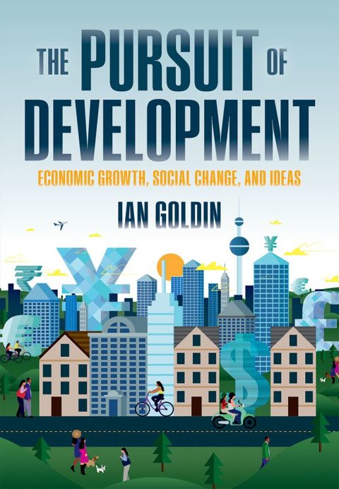 Book The Pursuit of Development: Economic Growth, Social Change and Ideas free