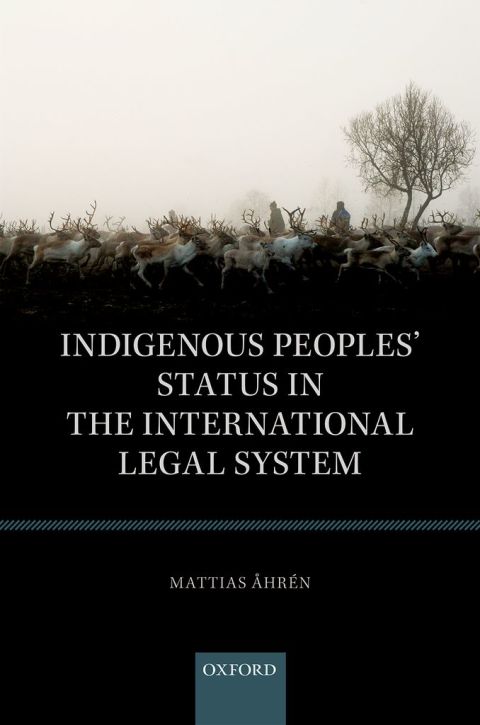 Book Indigenous Peoples' Status in the International Legal System free