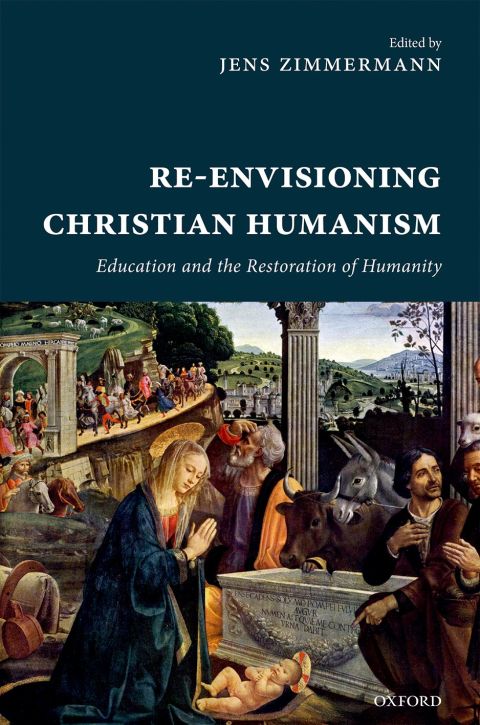 Book Re-Envisioning Christian Humanism free