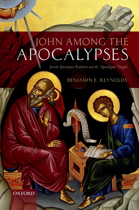Book John among the Apocalypses: Jewish Apocalyptic Tradition and the 'Apocalyptic' Gospel free