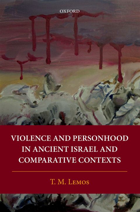 Book Violence and Personhood in Ancient Israel and Comparative Contexts free