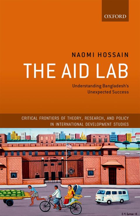 Book The Aid Lab: Understanding Bangladesh's Unexpected Success (Critical Frontiers of Theory, Research, and Policy in International Development Studies) free