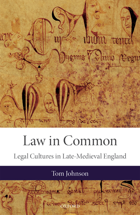 Book Law in Common: Legal Cultures in Late-Medieval England free
