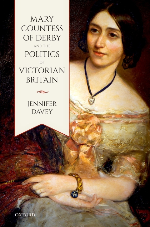 Book Mary, Countess of Derby, and the Politics of Victorian Britain free
