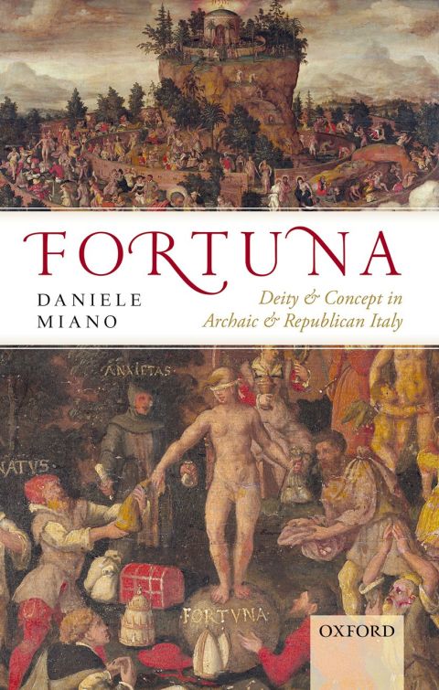 Book Fortuna: Deity and Concept in Archaic and Republican Italy free