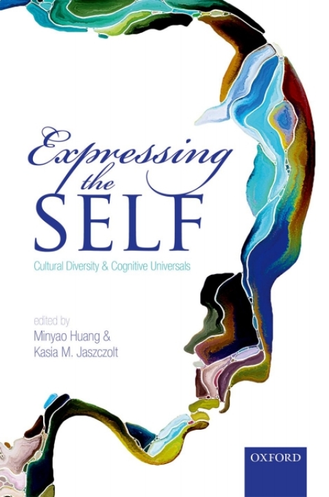 Book Expressing the Self: Cultural Diversity and Cognitive Universals free
