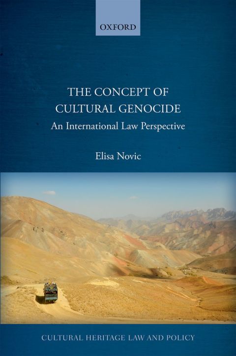 Book The Concept of Cultural Genocide: An International Law Perspective (Cultural Heritage Law and Policy) free