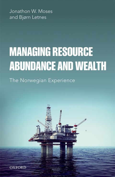 Book Managing Resource Abundance and Wealth: The Norwegian Experience free