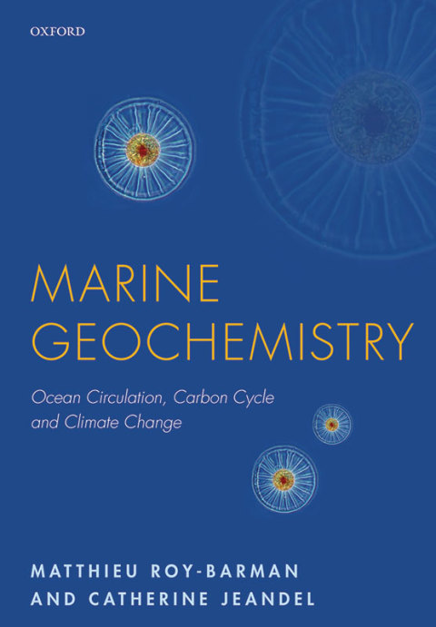 Book Marine Geochemistry: Ocean Circulation, Carbon Cycle and Climate Change free