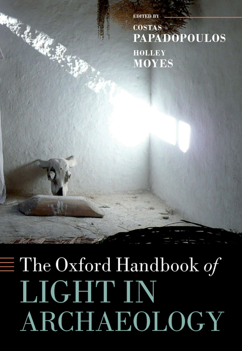 Book The Oxford Handbook of Light in Archaeology free