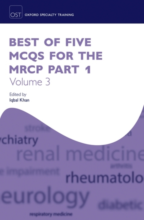 Book Best of Five MCQs for the MRCP Part 1 Volume 3 (Oxford Specialty Training: Revision Texts) free