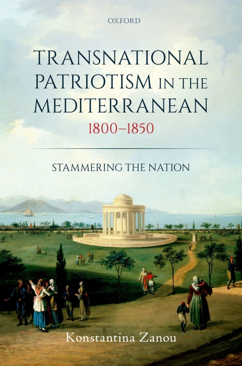 Book Transnational Patriotism in the Mediterranean, 1800-1850 free