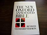 Book The New Oxford Annotated Bible: Revised Standard Version Containing the Old and New Testaments with the Apocrypha free