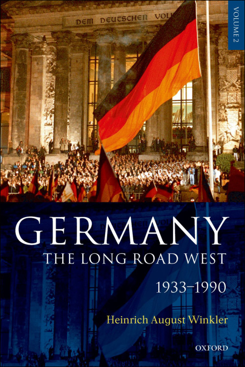 Book Germany: The Long Road West: Volume 2: 1933-1990 free