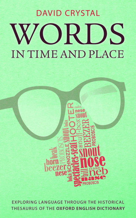 Book Words in Time and Place: Exploring Language Through the Historical Thesaurus of the Oxford English Dictionary free