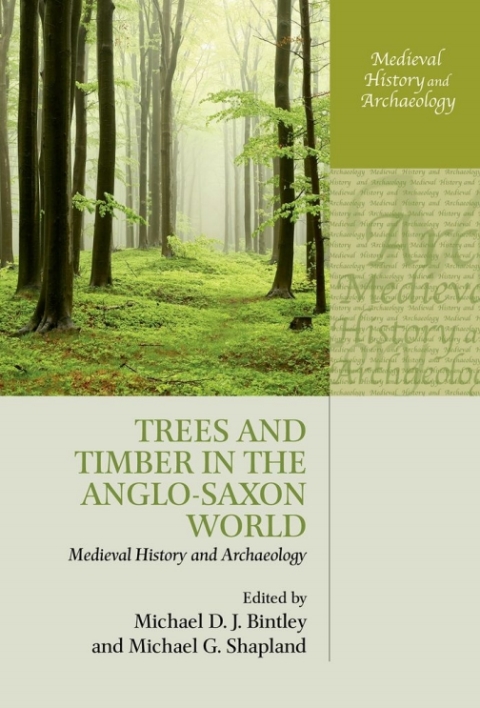 Book Trees and Timber in the Anglo-Saxon World free