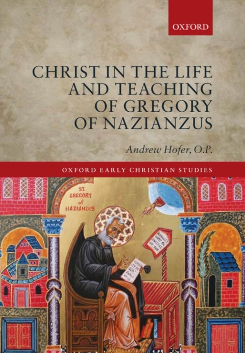 Book Christ in the Life and Teaching of Gregory of Nazianzus free