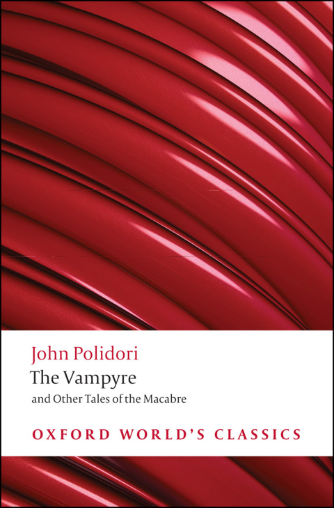 Book The Vampyre and Other Tales of the Macabre (Oxford World's Classics) free