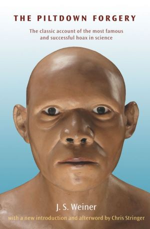 Book The Piltdown Forgery: Fiftieth Anniversary edition, with a new Introduction and Afterword by Chris Stringer free