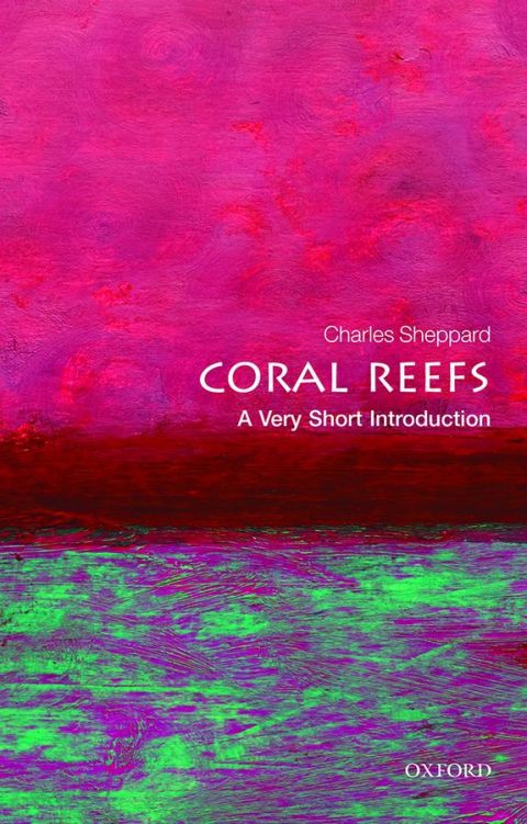 Book Coral Reefs: A Very Short Introduction free