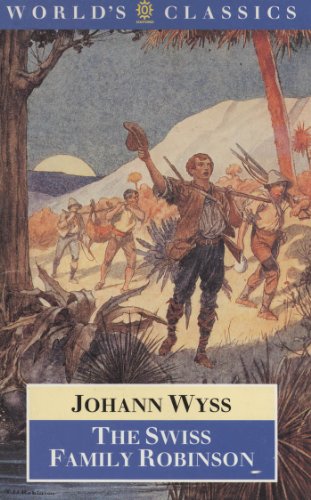 Book The Swiss Family Robinson (Oxford World's Classics) free