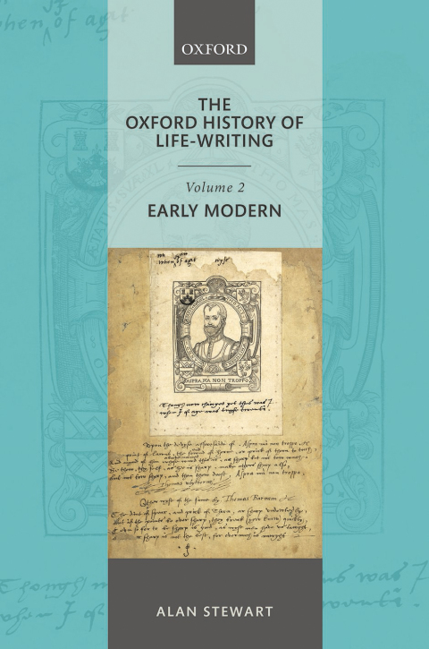 Book The Oxford History of Life Writing: Volume 2. Early Modern (Oxford History of Life-Writing) free