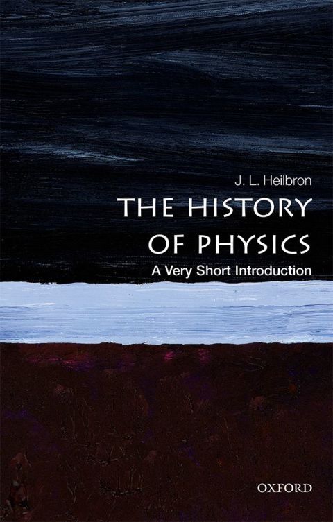 Book The History of Physics: A Very Short Introduction free